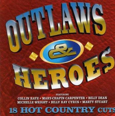 Outlaws & Heroes - Audio CD - VERY GOOD