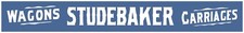 Studebaker Wagons & Carriages, South Bend NEW Sign 28" Wide Diecut USA STEEL XL