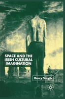 Gerry Smyth | Space And The Irish Cultural Imagination | Taschenbuch | Englisch