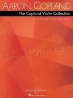 The Copland Violin Collection | 13 Pieces For Violin And Piano | Aaron Copland