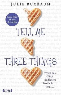 Tell me three things