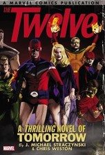 THE TWELVE: THE COMPLETE SERIES By J. Michael Straczynski & Chris Weston **NEW**