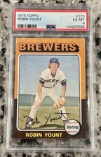 Robin Yount 1975 Topps RC #223 PSA 6 Milwaukee Brewers Rookie Card. rookie card picture
