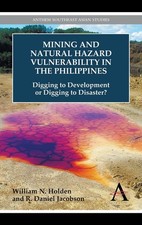 Mining and Natural Hazard Vulnerability in the Philippines: Digging to Developme