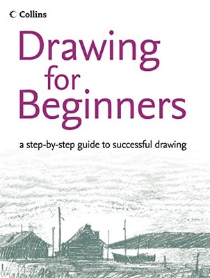 Drawing for Beginners,Peter Partington, Philip Patenall, Bruce ,