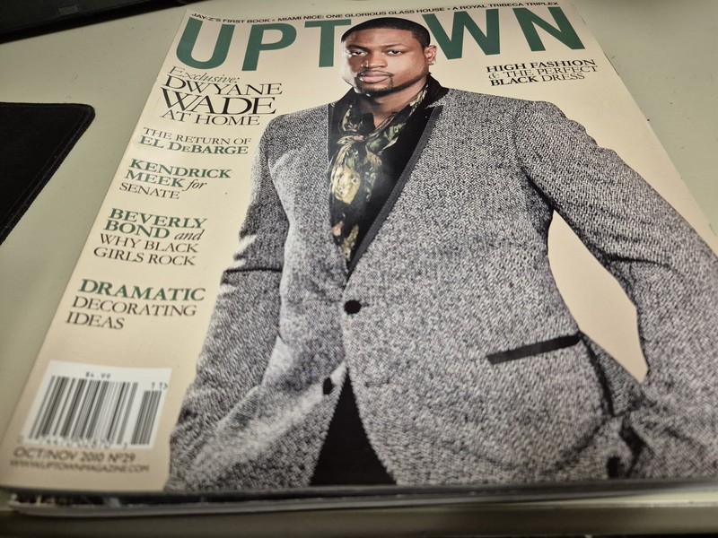 UPTOWN magazine Dwayne Wade El DeBarge Jay-Z Beverly Bond Kendrick Meek 