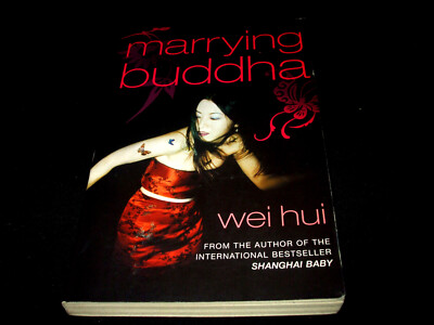 Wei Hui - Marrying Buddha - englisch 