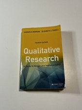 Qualitative Research: A Guide to Design and I...
