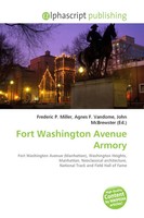 Frederic P. Miller (U. A.) | Fort Washington Avenue Armory | Taschenbuch (2026)