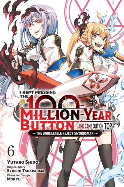 I Kept Pressing the 100MillionYear Button and  by Syuichi Tsukishima PAPERBACK