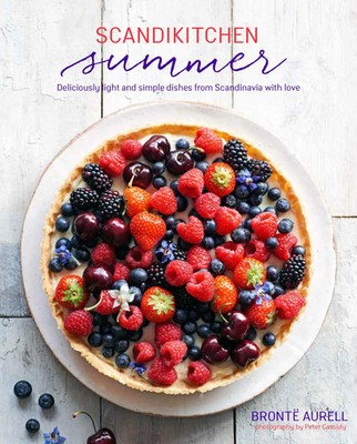ScandiKitchen Summer | Simply Delicious Food for Lighter, Warmer Days | Aurell