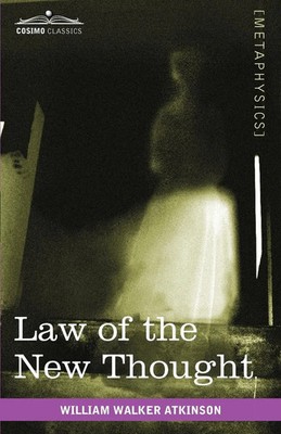 William Walker Atkinson | Law of the New Thought | Taschenbuch | Englisch (2010)
