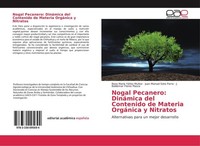 Nogal Pecanero: DináMica Del Contenido De Materia OrgáNica Y Nitratos Juan Manue