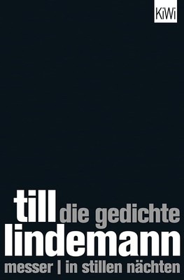 Die Gedichte: Messer - In stillen Nächten, Till Lindemann, Matthias Matthies