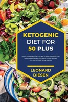Leonard Diesen | Ketogenic Diet For 50 Plus | Taschenbuch | Englisch (2021)