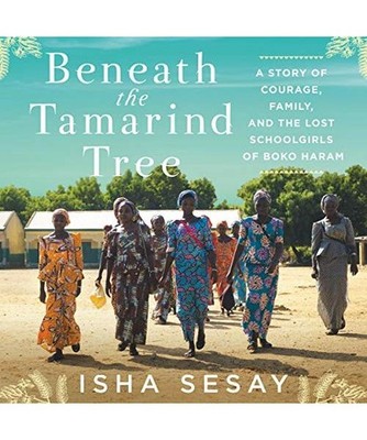 Beneath the Tamarind Tree: A Story of Courage, Family, and the Lost Schoolgirls 