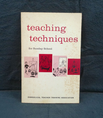 Teaching Techniques for Sunday School   6th Edition 1972 E.T.T.A. Religious Book