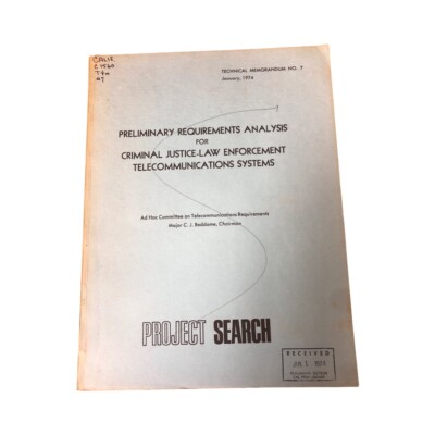Preliminary Requirements Analysis For Criminal Justice-law Enforcement Ad Hoc