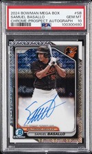 2024 BOWMAN MEGA BOX CHROME BOWMAN PROSPECT MEGA AUTOS #SB SAMUEL BASALLO PSA 10