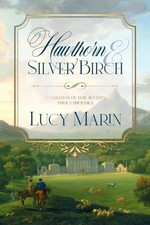 Hawthorn and Silver Birch: A Pride and Prejudice Variation