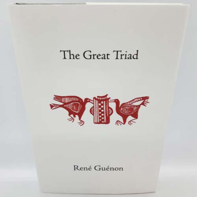 The Great Triad by René Guénon (Taoism, Comparative Religion, Hardcover, New)