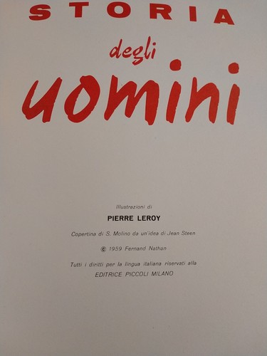 STORIA DEGLI UOMINI- EDITRICE PICCOLI MILANO- 1959 - Foto 7 di 17
