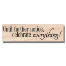 Wood Rubber Stamp, Celebrate, Fun Life Phrase, Words,Party,Media,Birthday,Saying