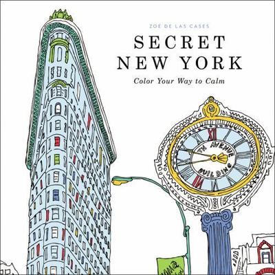 Secret New York: Color Your Way to Calm - 9780316265836, paperback