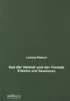 Ludwig Pietsch | Aus Der Heimat Und Der Fremde | Taschenbuch | Deutsch (2013)