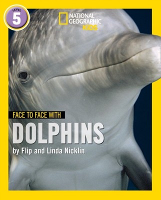 Face to Face with Dolphins Level 5 by Flip Nicklin (Paperback Book)