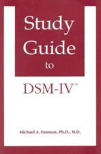 Study Guide to DSM-IV, Fauman, Michael A.