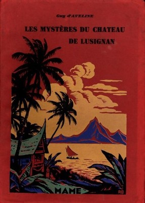 Die Geheimnisse des Schlosses von Lusignan - Guy D'Aveline - V2209746