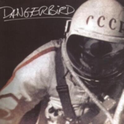 DANGERBIRD: DANGERBIRD III - CD SEALED
