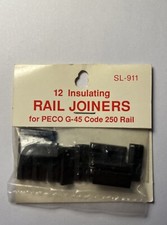 PECO SL-911 G Gauge Insulating Rail Joiners (12) for G-45 Code 250 Rail NIP NOS