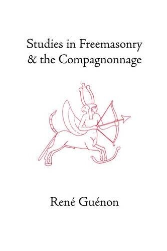 Thumbnail - Rene Guenon Studies In Freemasonry And The Compagnonnage (gebundene