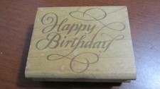 RUBBER STAMPEDE 2002 Rubber Stamp on Wood Elegant HAPPY BIRTHDAY 2.25" x 3"