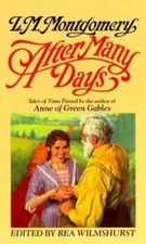 After Many Days by Montgomery, L. M.