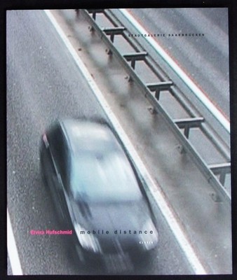 Elvira Hufschmid - mobile distance. Ausstellung 20.11.2004 - 16.01.2005 innerhal
