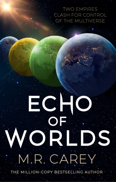 Echo of Worlds Book Two of the Pandominion by M. R. Carey (Hardback Book)