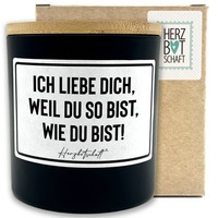"Duftkerze Mit Spruch \"Ich Liebe Dich, Weil Du So Bist, Wie Du Bist!\" Mit Deckel"