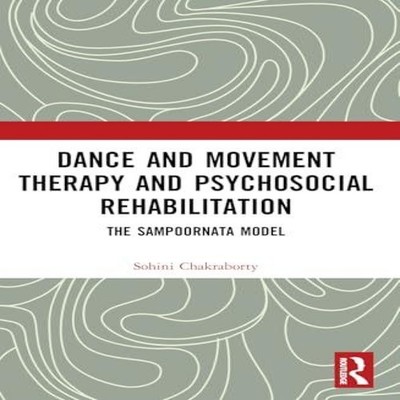 Dance Movement Therapy and Psycho-social Rehabilitation The Sampo