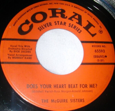 McGuire Sisters - Does Your Heart Beat For Me / Tip Toe Through The Tulips With 