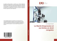 La Liberté D'expression Et Ses Limites En Droit Congolais Konyelo Taschenbuch