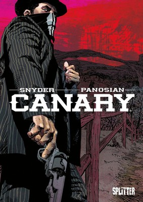 Canary | Scott Snyder | Deutsch | Buch | 160 S. | 2024 | Splitter Verlag