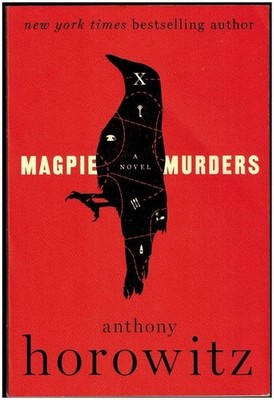 Magpie Murders: A Novel (Susan Ryeland Series, 1), Horowitz, Anthony, Good Book