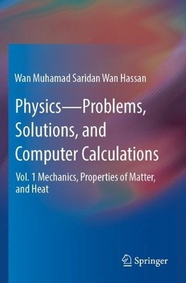 PhysicsProblems, Solutions, and Computer Calculations - 9783031426803