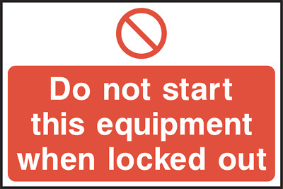 Regulatory - Starten Sie dieses Gerät nicht, wenn ausgesperrt Schild - Mix and Match