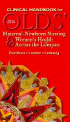 Clinical Handbook for Olds' Maternal-Newborn Nursing & Women's Health Across the