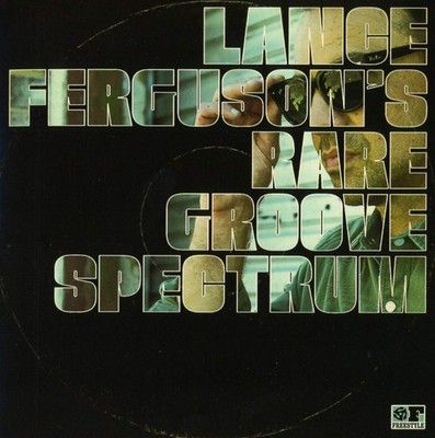 Lance Ferguson Lance Fergusons Seltene Groove Spectrum CD FSRCD125 NEU