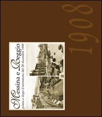 9788875600181 Messina and Reggio. before and after the earthquake of December 28, 1908 -
